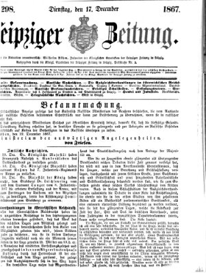 Leipziger Zeitung Dienstag 17. Dezember 1867