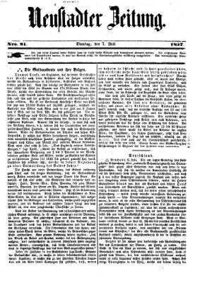 Neustadter Zeitung Dienstag 7. Juli 1857