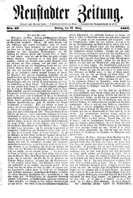 Neustadter Zeitung Freitag 22. März 1867