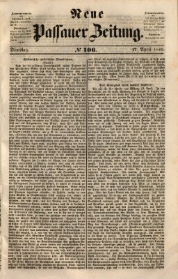 Neue Passauer Zeitung (Passauer Zeitung) Dienstag 17. April 1849