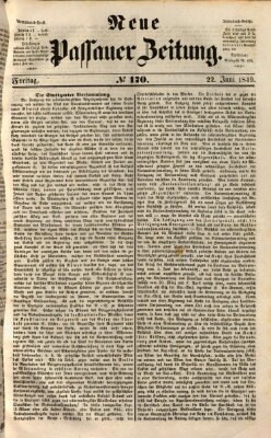 Neue Passauer Zeitung (Passauer Zeitung) Freitag 22. Juni 1849