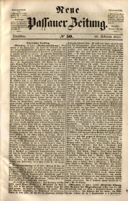 Neue Passauer Zeitung (Passauer Zeitung) Dienstag 19. Februar 1850