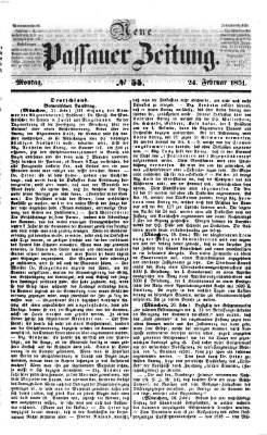 Neue Passauer Zeitung (Passauer Zeitung) Montag 24. Februar 1851