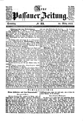 Neue Passauer Zeitung (Passauer Zeitung) Sonntag 14. März 1852