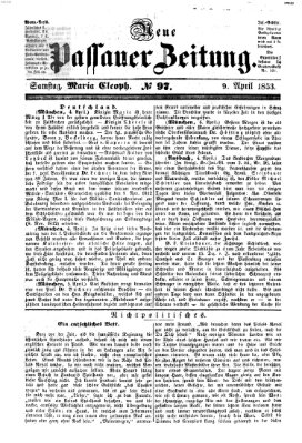 Neue Passauer Zeitung (Passauer Zeitung) Samstag 9. April 1853