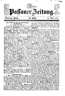 Neue Passauer Zeitung (Passauer Zeitung) Mittwoch 18. Mai 1853