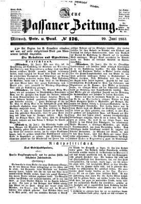 Neue Passauer Zeitung (Passauer Zeitung) Mittwoch 29. Juni 1853