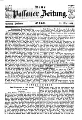 Neue Passauer Zeitung (Passauer Zeitung) Montag 22. Mai 1854