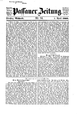 Passauer Zeitung Dienstag 3. April 1860