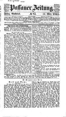 Passauer Zeitung Freitag 24. März 1865