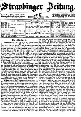 Straubinger Zeitung Mittwoch 2. Februar 1870