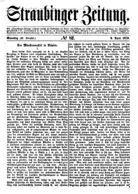 Straubinger Zeitung Samstag 9. April 1870