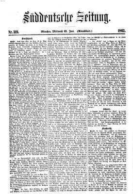 Süddeutsche Zeitung Mittwoch 25. Juni 1862