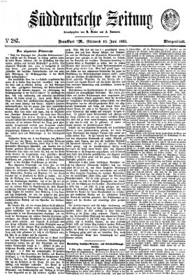 Süddeutsche Zeitung Mittwoch 10. Juni 1863
