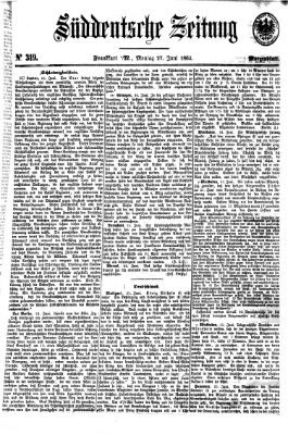 Süddeutsche Zeitung Montag 27. Juni 1864
