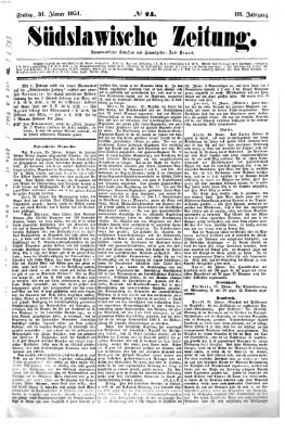 Südslawische Zeitung Freitag 31. Januar 1851