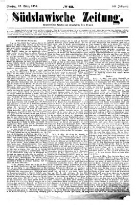 Südslawische Zeitung Montag 17. März 1851