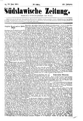Südslawische Zeitung Dienstag 10. Juni 1851