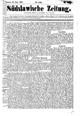 Südslawische Zeitung Mittwoch 25. Juni 1851