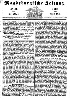 Magdeburgische Zeitung Dienstag 3. Mai 1853