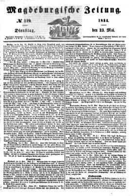 Magdeburgische Zeitung Dienstag 23. Mai 1854