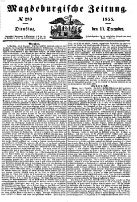 Magdeburgische Zeitung Dienstag 11. Dezember 1855