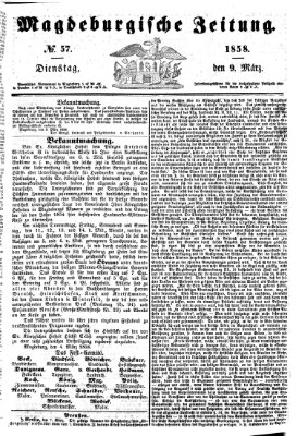 Magdeburgische Zeitung Dienstag 9. März 1858