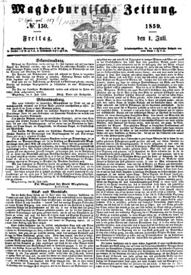 Magdeburgische Zeitung Freitag 1. Juli 1859