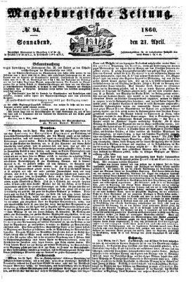 Magdeburgische Zeitung Samstag 21. April 1860