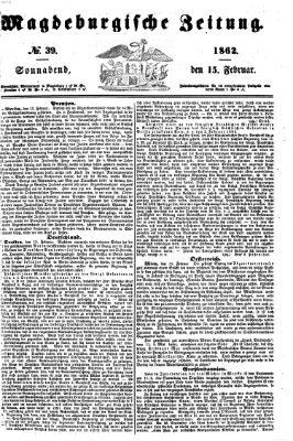 Magdeburgische Zeitung Samstag 15. Februar 1862