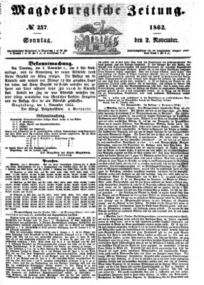 Magdeburgische Zeitung Sonntag 2. November 1862