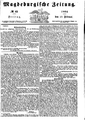 Magdeburgische Zeitung Freitag 19. Februar 1864