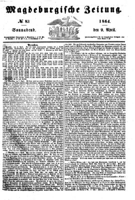 Magdeburgische Zeitung Samstag 9. April 1864