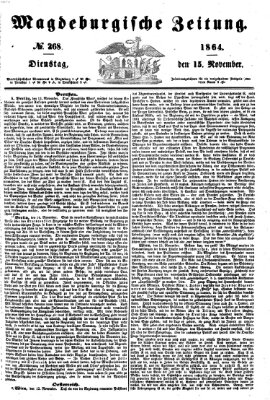 Magdeburgische Zeitung Dienstag 15. November 1864