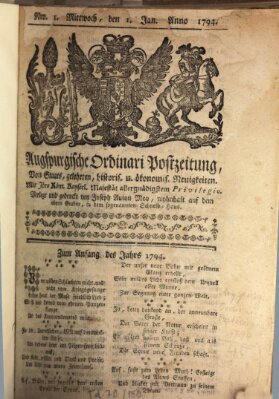 Augsburgische Ordinari Postzeitung von Staats-, gelehrten, historisch- u. ökonomischen Neuigkeiten (Augsburger Postzeitung) Mittwoch 1. Januar 1794