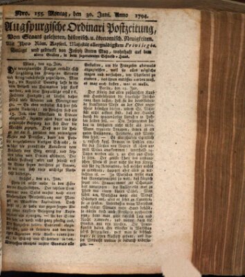 Augsburgische Ordinari Postzeitung von Staats-, gelehrten, historisch- u. ökonomischen Neuigkeiten (Augsburger Postzeitung) Montag 30. Juni 1794