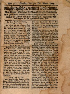 Augsburgische Ordinari Postzeitung von Staats-, gelehrten, historisch- u. ökonomischen Neuigkeiten (Augsburger Postzeitung) Dienstag 30. Dezember 1794