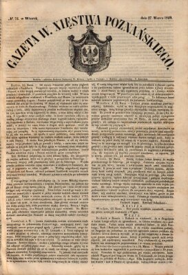 Gazeta Wielkiego Xięstwa Poznańskiego Dienstag 27. März 1849