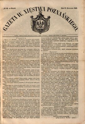 Gazeta Wielkiego Xięstwa Poznańskiego Freitag 13. April 1849