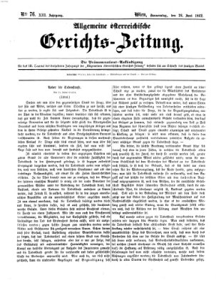Allgemeine österreichische Gerichts-Zeitung Donnerstag 26. Juni 1862