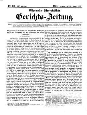 Allgemeine österreichische Gerichts-Zeitung Samstag 22. August 1863