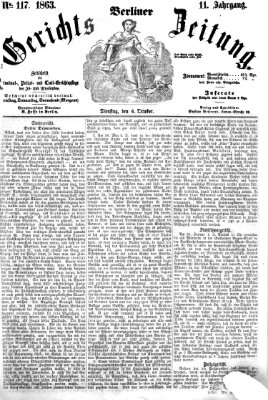 Berliner Gerichts-Zeitung Dienstag 6. Oktober 1863