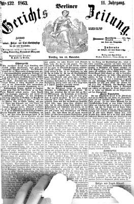 Berliner Gerichts-Zeitung Dienstag 10. November 1863