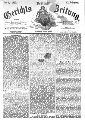 Berliner Gerichts-Zeitung Samstag 14. Januar 1865