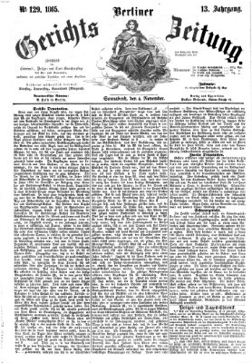 Berliner Gerichts-Zeitung Samstag 4. November 1865