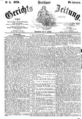 Berliner Gerichts-Zeitung Samstag 8. Januar 1870