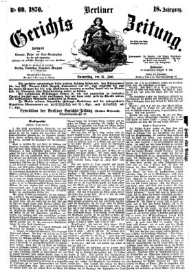 Berliner Gerichts-Zeitung Donnerstag 16. Juni 1870