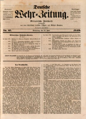 Deutsche Wehr-Zeitung (Preußische Wehr-Zeitung) Sonntag 17. Juni 1849