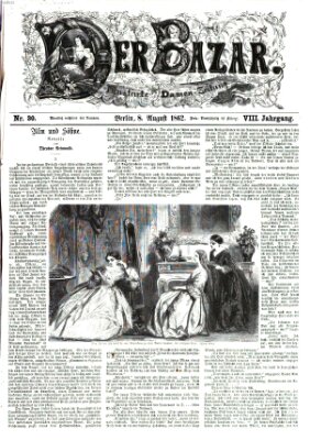 Der Bazar Freitag 8. August 1862