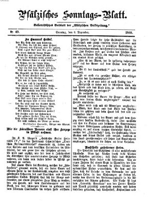 Pfälzisches Sonntags-Blatt (Pfälzische Volkszeitung) Sonntag 6. Dezember 1868